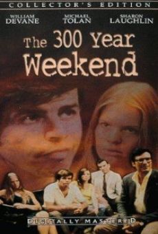 The 300 Year Weekend online streaming