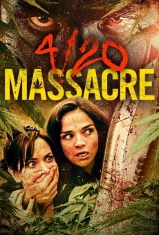 4/20 Massacre streaming en ligne gratuit