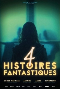 4 histoires fantastiques online