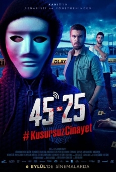 45 25: #KusursuzCinayet online free