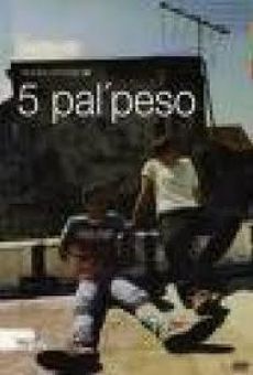 5 pal' peso