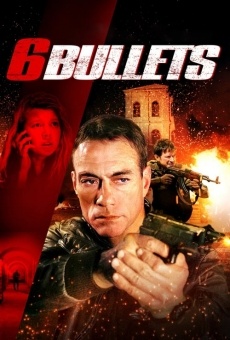 Six Bullets streaming en ligne gratuit