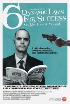 Ver película 6 Dynamic Laws for Success (in Life, Love & Money)