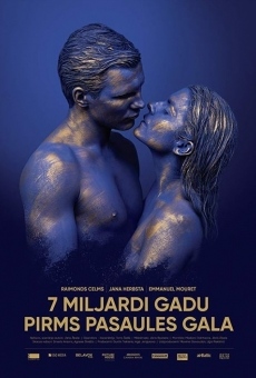 7 miljardi gadu pirms pasaules gala en ligne gratuit