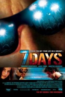 7 Days - Scommetteresti la tua vita per un sogno? online streaming