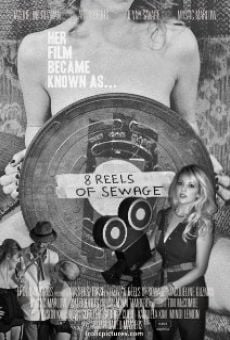 8 Reels of Sewage online kostenlos