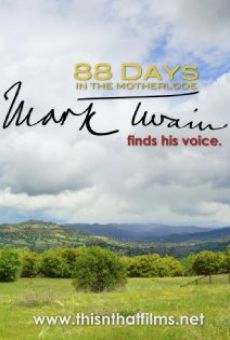 88 Days in the Mother Lode: Mark Twain Finds His Voice streaming en ligne gratuit