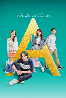 A: Aku, Benci & Cinta online streaming