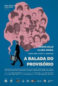 A balada do provisorio streaming en ligne gratuit