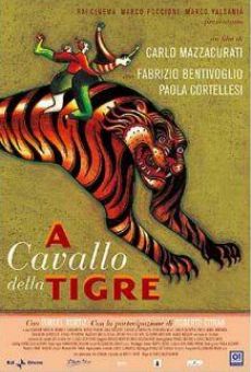 A cavallo della tigre online