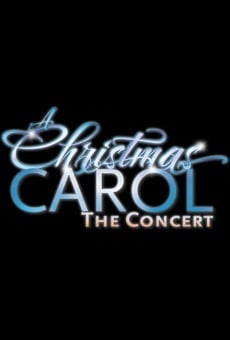 A Christmas Carol: The Concert online streaming