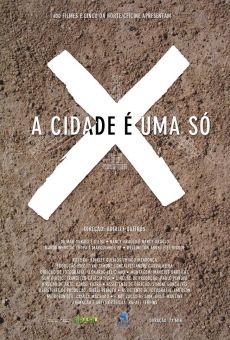 A cidade é uma só? online streaming