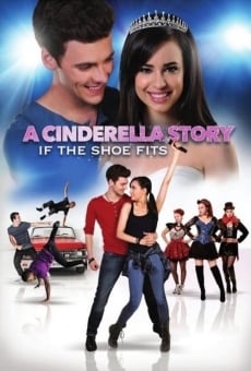 A Cinderella Story: If the Shoe Fits online free