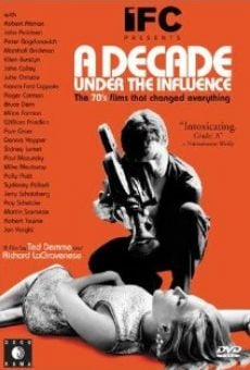 A Decade Under the Influence streaming en ligne gratuit