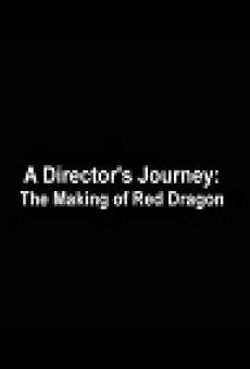 A Director's Journey: The Making of 'Red Dragon' online kostenlos