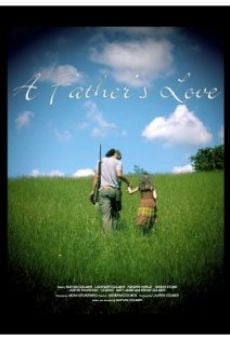 Watch A Father's Love online stream