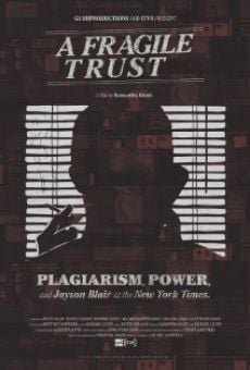 Ver película A Fragile Trust: Plagiarism, Power, and Jayson Blair at the New York Times