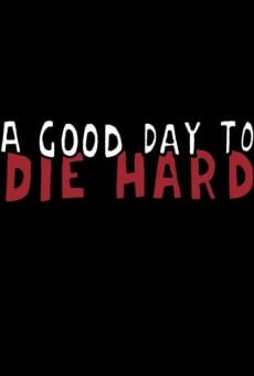 A Good CLAY to DIE HARD en ligne gratuit