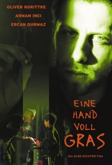 Eine Hand Voll Gras online