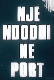 Një ndodhi në port online streaming