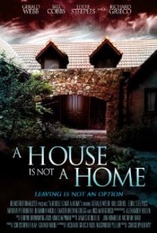 A House Is Not a Home online kostenlos