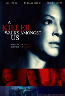 A Killer Walks Amongst Us online kostenlos