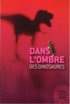 Dans l'ombre des dinosaures Online Free