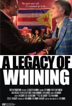 A Legacy of Whining en ligne gratuit