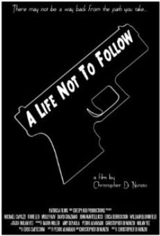 A Life Not to Follow