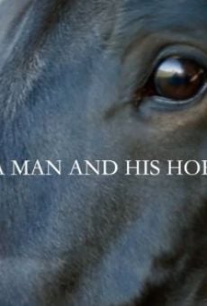 A Man and His Horse online kostenlos