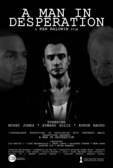 A Man in Desperation streaming en ligne gratuit