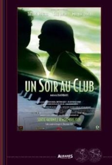 Un soir au club streaming en ligne gratuit