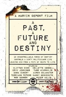 A Past, a Future and Destiny