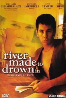 A River Made to Drown in streaming en ligne gratuit