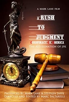 A Rush to Judgment en ligne gratuit