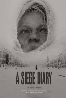 A Siege Diary streaming en ligne gratuit