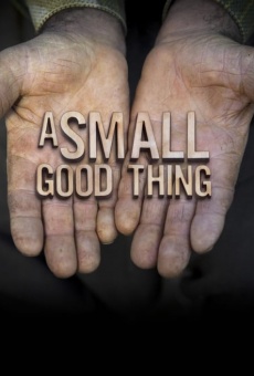 A Small Good Thing on-line gratuito