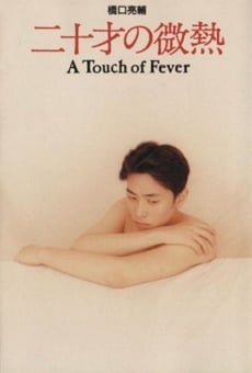 Slight Fever of a 20-Year-Old