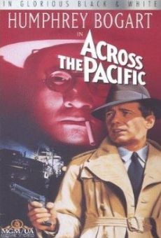 Across the Pacific online kostenlos