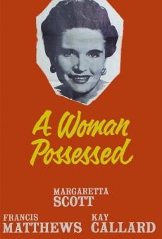 A Woman Possessed en ligne gratuit