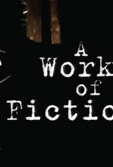 A Work of Fiction