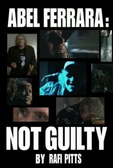 Cinéma, de notre temps: Abel Ferrara - Not Guilty gratis