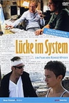 Lücke im System kostenlos