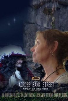 Ver película Across Bank Street - Portal to Neverland