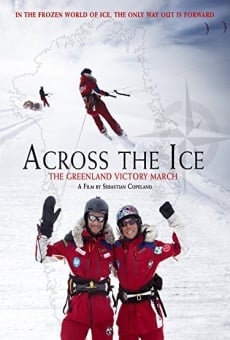 Across the Ice: The Greenland Victory March online kostenlos