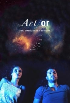 Ver película Act/Or