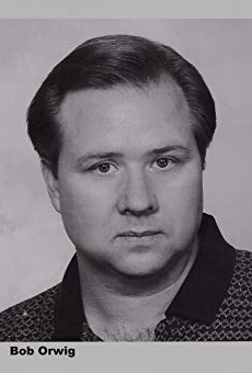 Películas de Bob Orwig