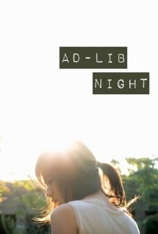 Ad-Lib Night streaming en ligne gratuit