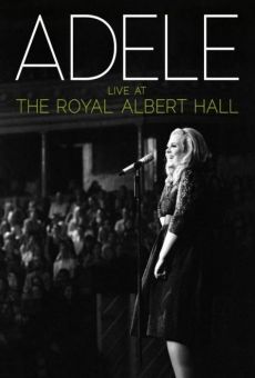 Ver película Adele Live At The Royal Albert Hall