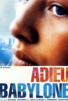 Adieu, Babylone online streaming